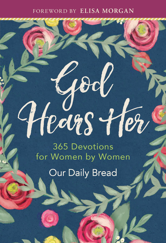 GOD HEARS HER: 365 DEVOTIONS FOR - 2970