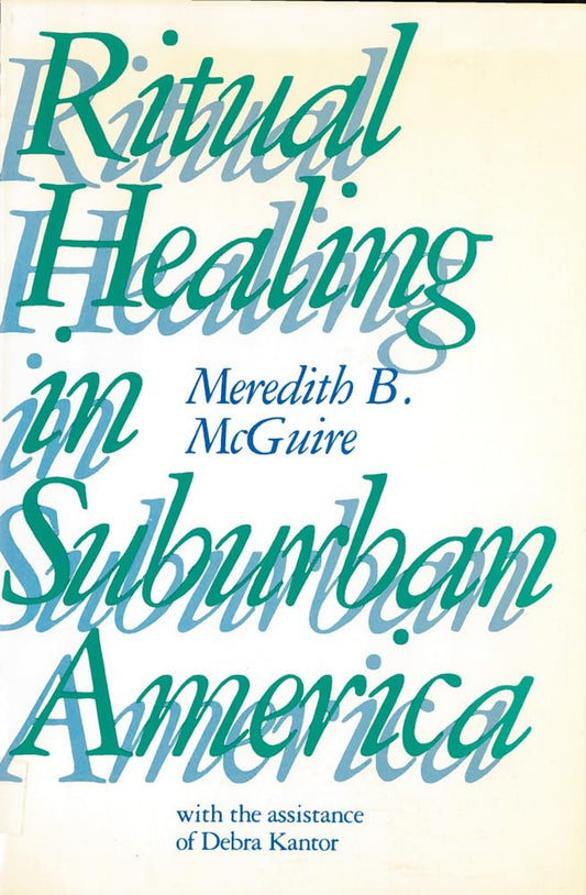 Ritual Healing in Surburban America - 9434
