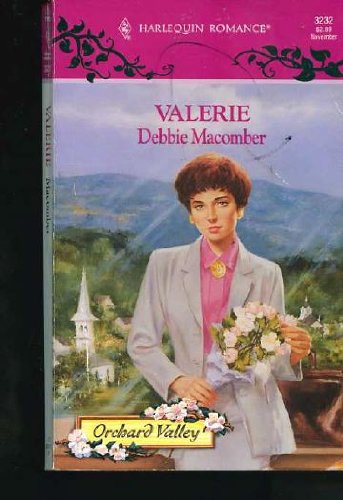 Valerie (Orchard Valley Trilogy #1) (Harlequin Romance #3232) - 3253