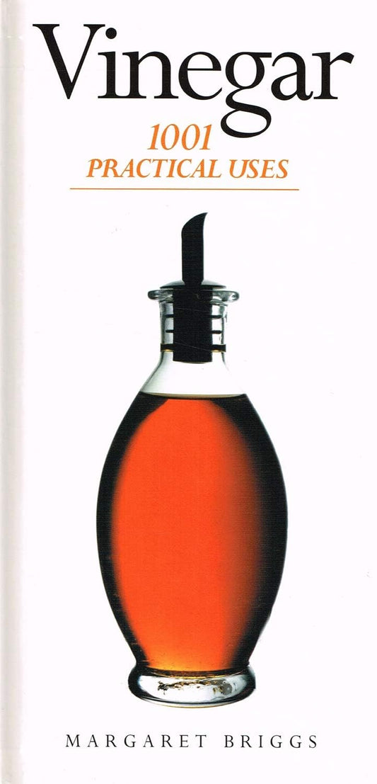 Vinegar: 1001 Practical Uses - 8697