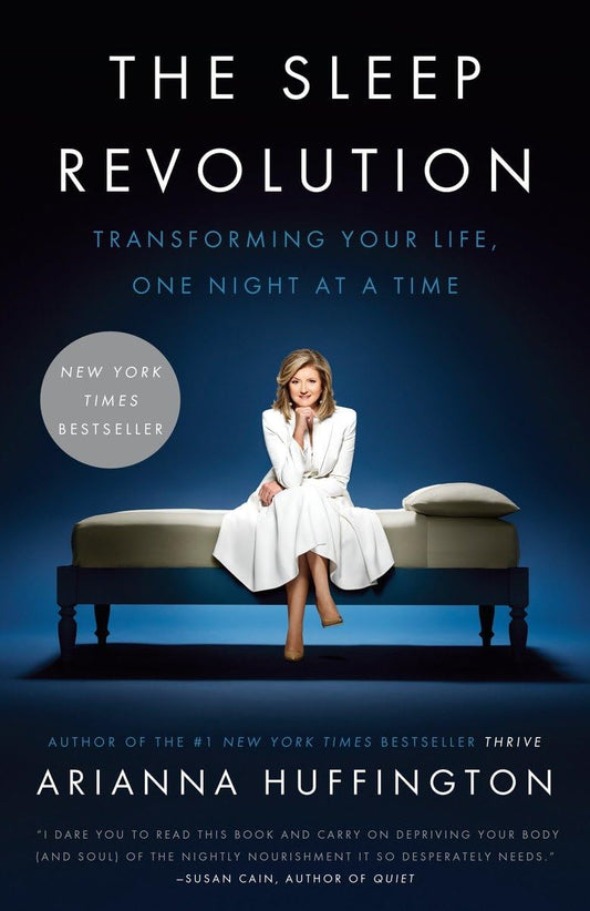 The Sleep Revolution: Transforming Your Life, One Night at a Time - 2248