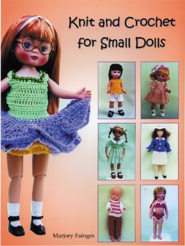 Knit and Crochet for Small Dolls - 6428