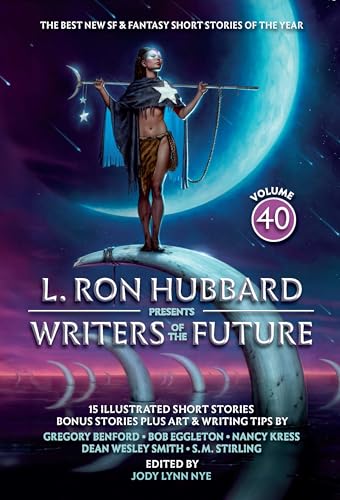 L. Ron Hubbard Presents Writers of the Future Volume 40 - 695