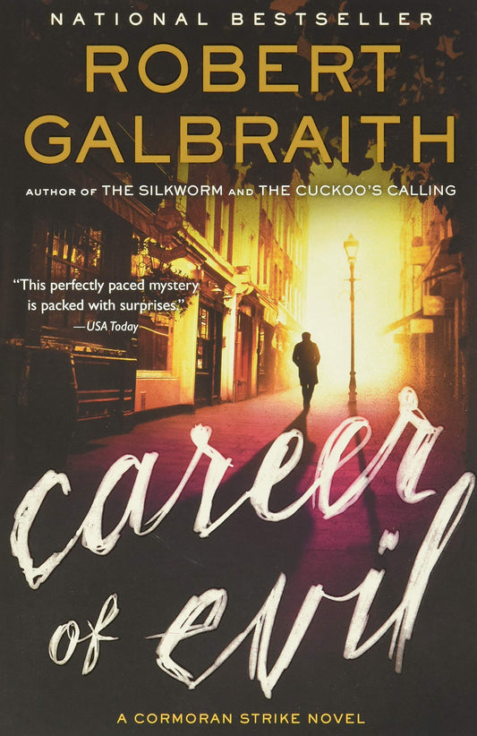 CAREER OF EVIL (A CORMORAN STRIK - 8703