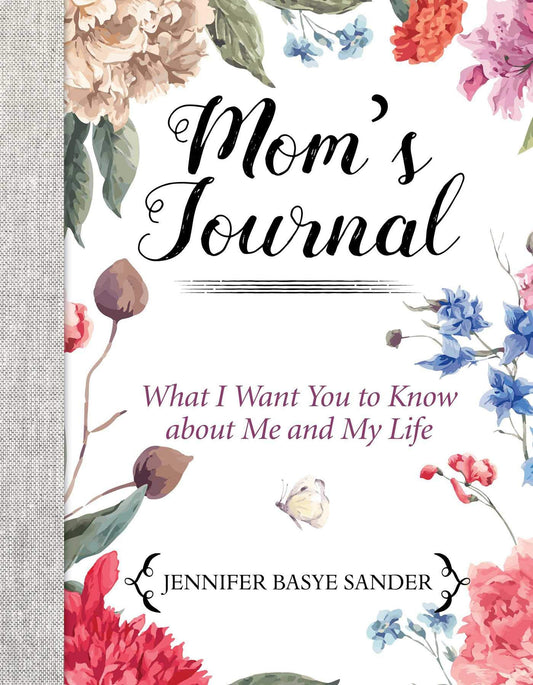 Mom's Journal: What I Want You to Know About Me and My Life - 3622