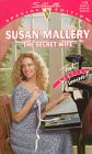 The Secret Wife (That Special Woman/Triple Trouble) (Silhouette Special Edition, No 1123) - 4860
