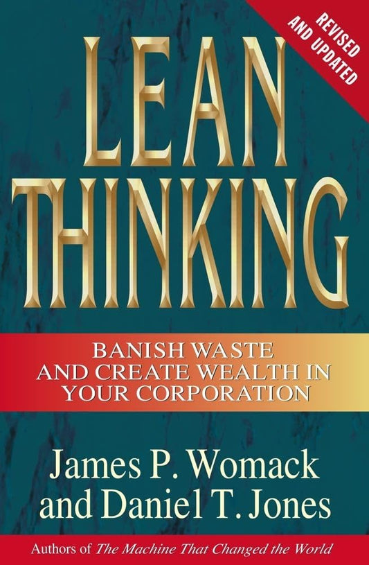 LEAN THINKING: BANISH WASTE AND - 5143