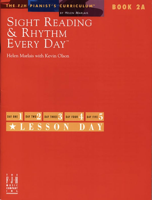 Sight Reading & Rhythm Every Day(R), Book 2A (The FJH Pianist's Curriculum, 2A) - 3436