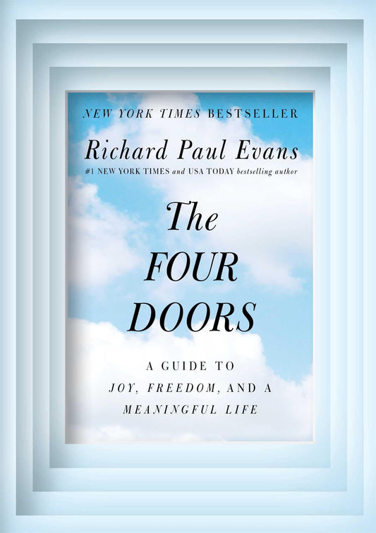 The Four Doors: A Guide to Joy, Freedom, and a Meaningful Life - 4221