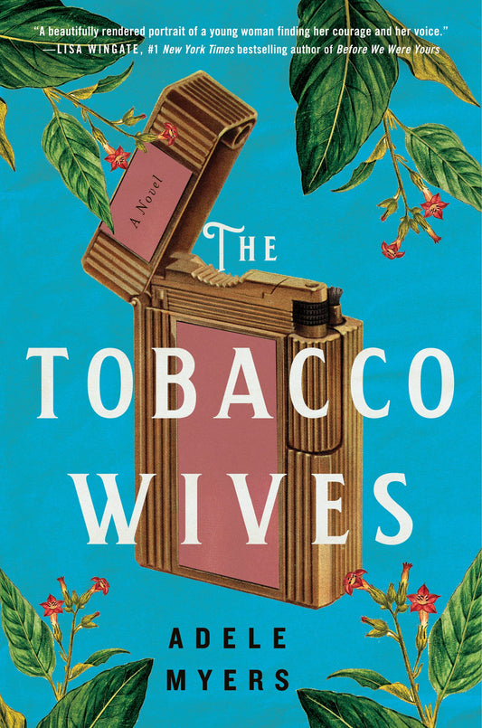 The Tobacco Wives: A Novel - 4296