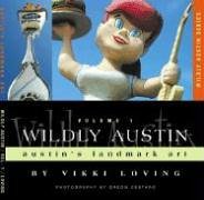 Wildly Austin: Austin's Landmark Art - 8190