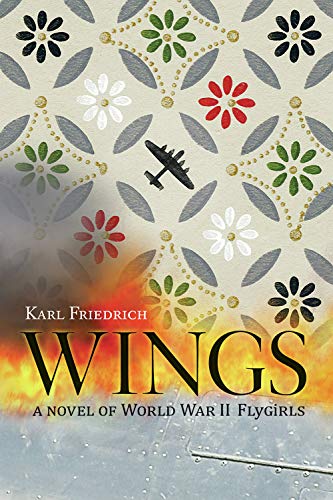 Wings: A Novel of World War II Flygirls - 2037