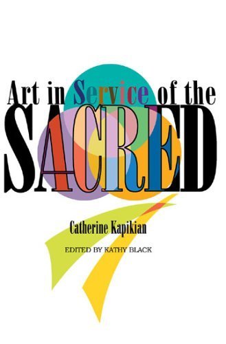 Art in Service of the Sacred: Symbol and Design for Worship Spaces - 5911