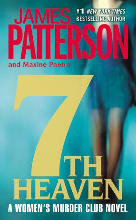 7th Heaven (A Women's Murder Club Thriller, 7) - 9950