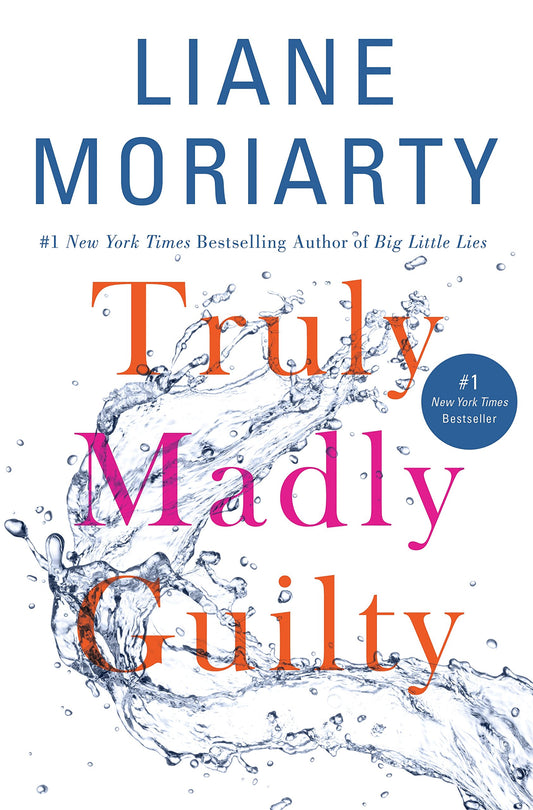 Truly Madly Guilty - 6821