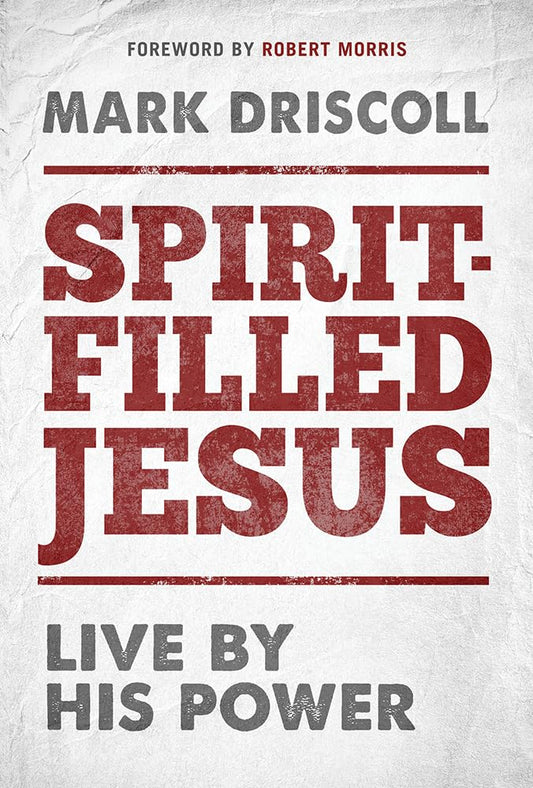 Spirit-Filled Jesus: Live By His Power - 7253