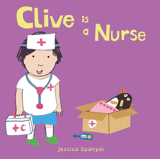 Clive is a Nurse (Clive's Jobs) (English and Bengali Edition) - 9649