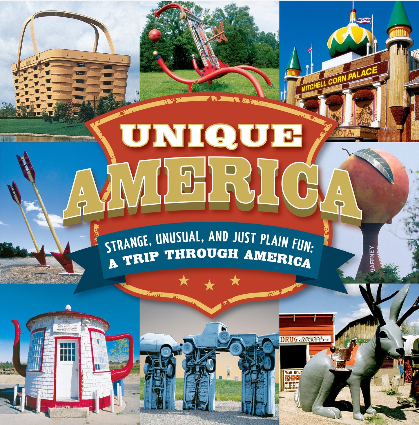UNIQUE AMERICA - STRANGE, UNUSUA - 358