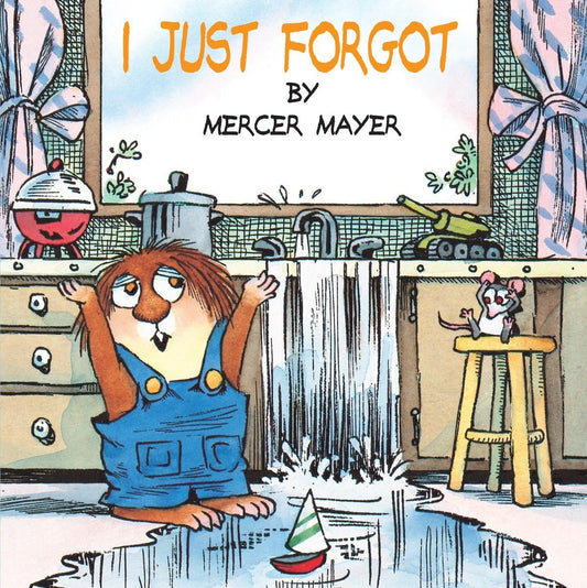 I JUST FORGOT (A LITTLE CRITTER - 4292