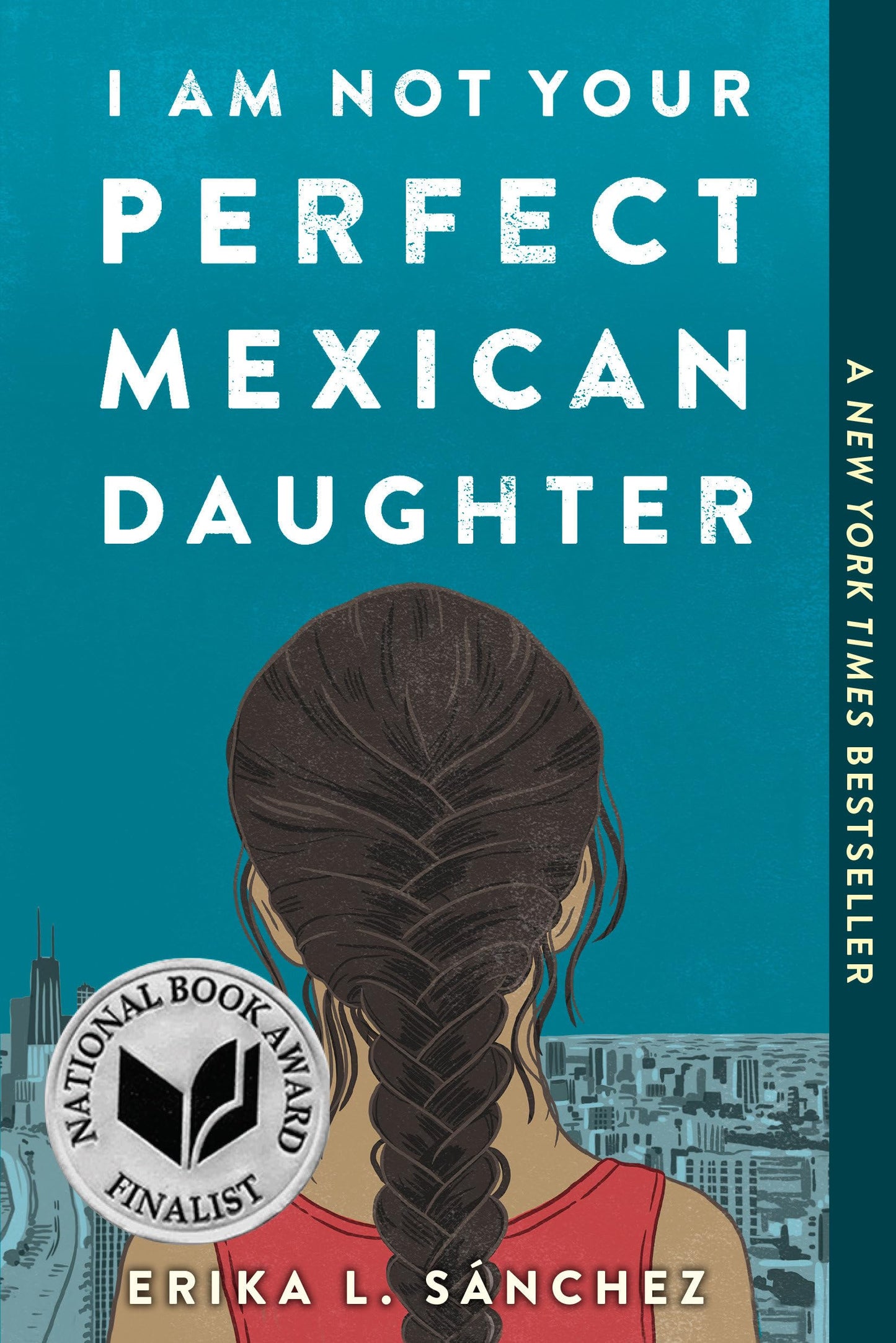 I Am Not Your Perfect Mexican Daughter - 1334