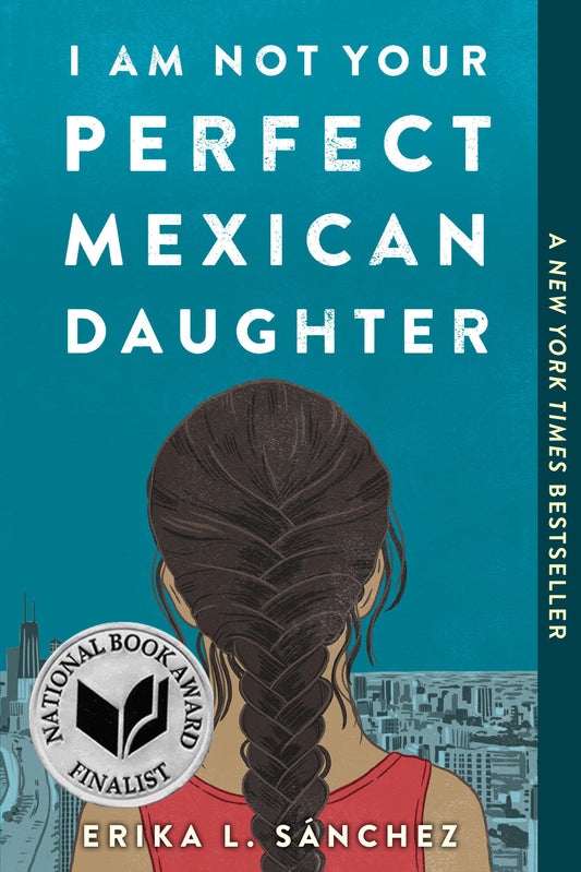I Am Not Your Perfect Mexican Daughter - 1334