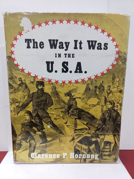 The Way It Was in the U.S.A.: A Pictorial Panorama of America, 1850-1890 - 378