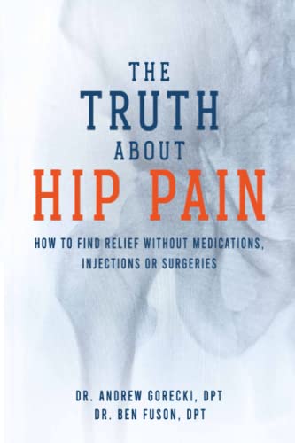 The Truth About Hip Pain: How To Find Relief That Lasts Forever - 4403