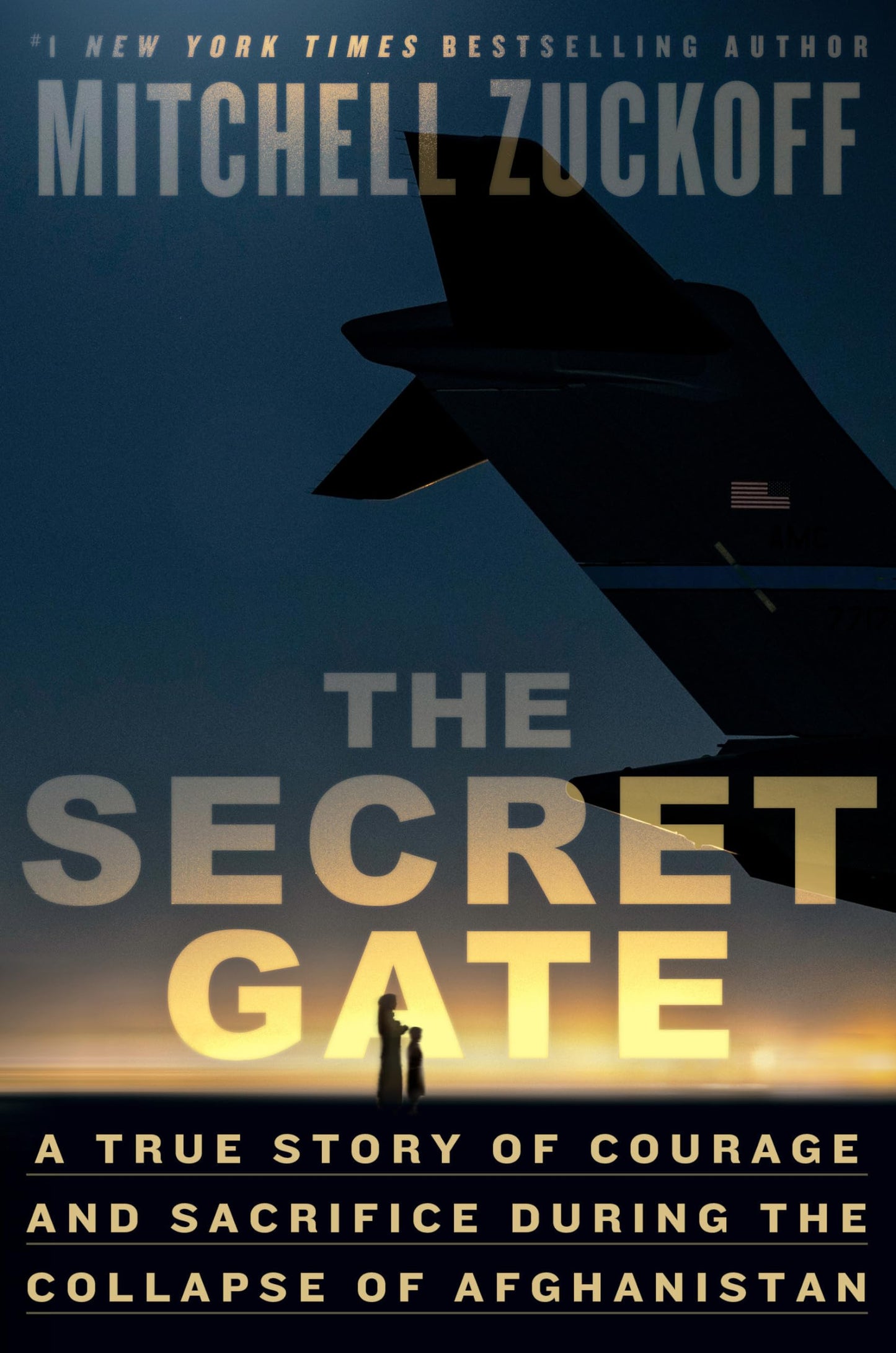 The Secret Gate: A True Story of Courage and Sacrifice During the Collapse of Afghanistan - 9641