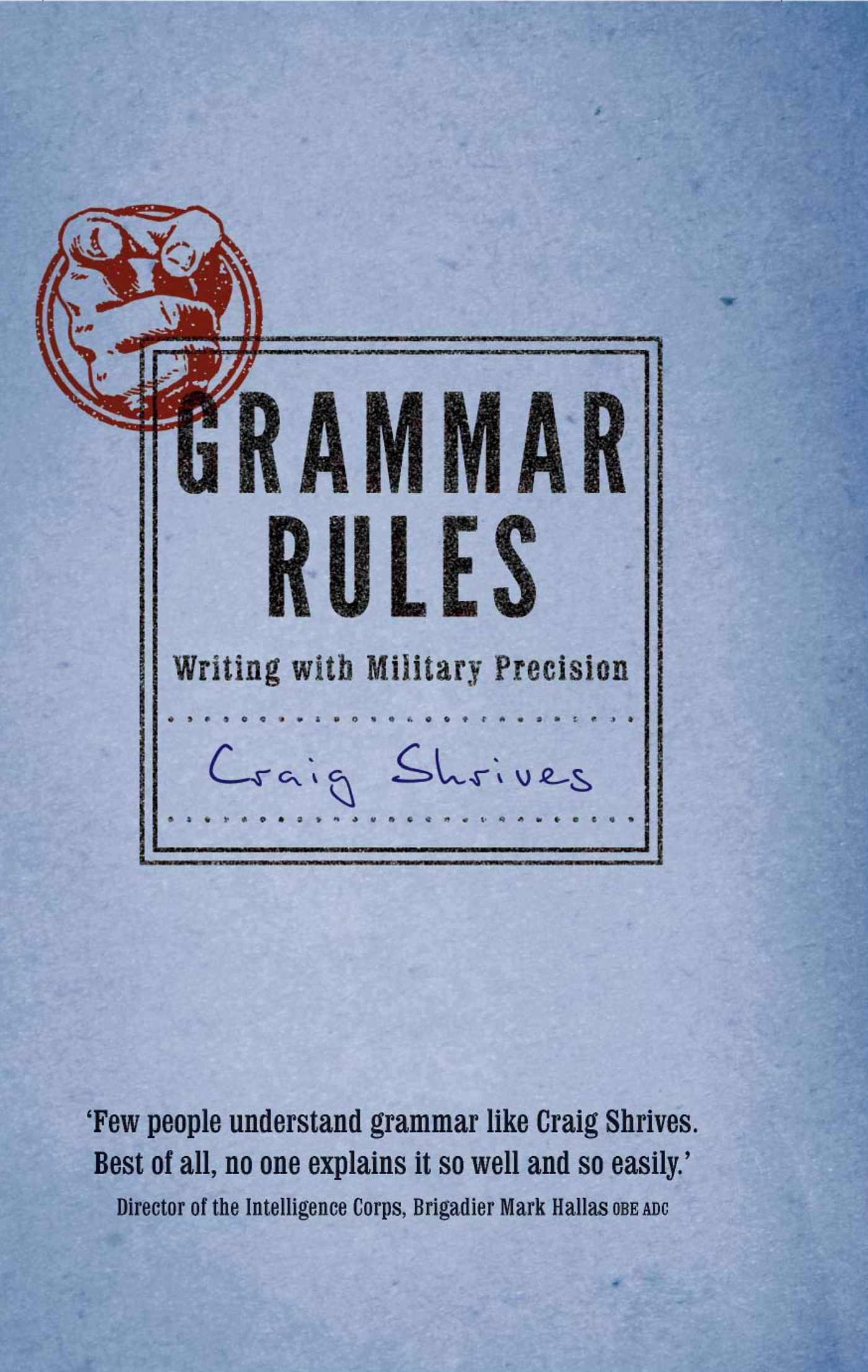 Grammar Rules: Writing with Military Precision - 3144