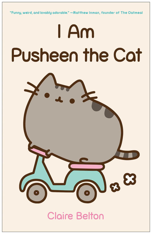 I AM PUSHEEN THE CAT (A PUSHEEN - 5581