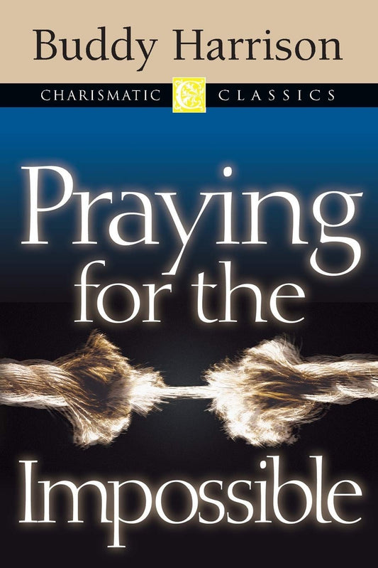 Praying for the Impossible - 8695