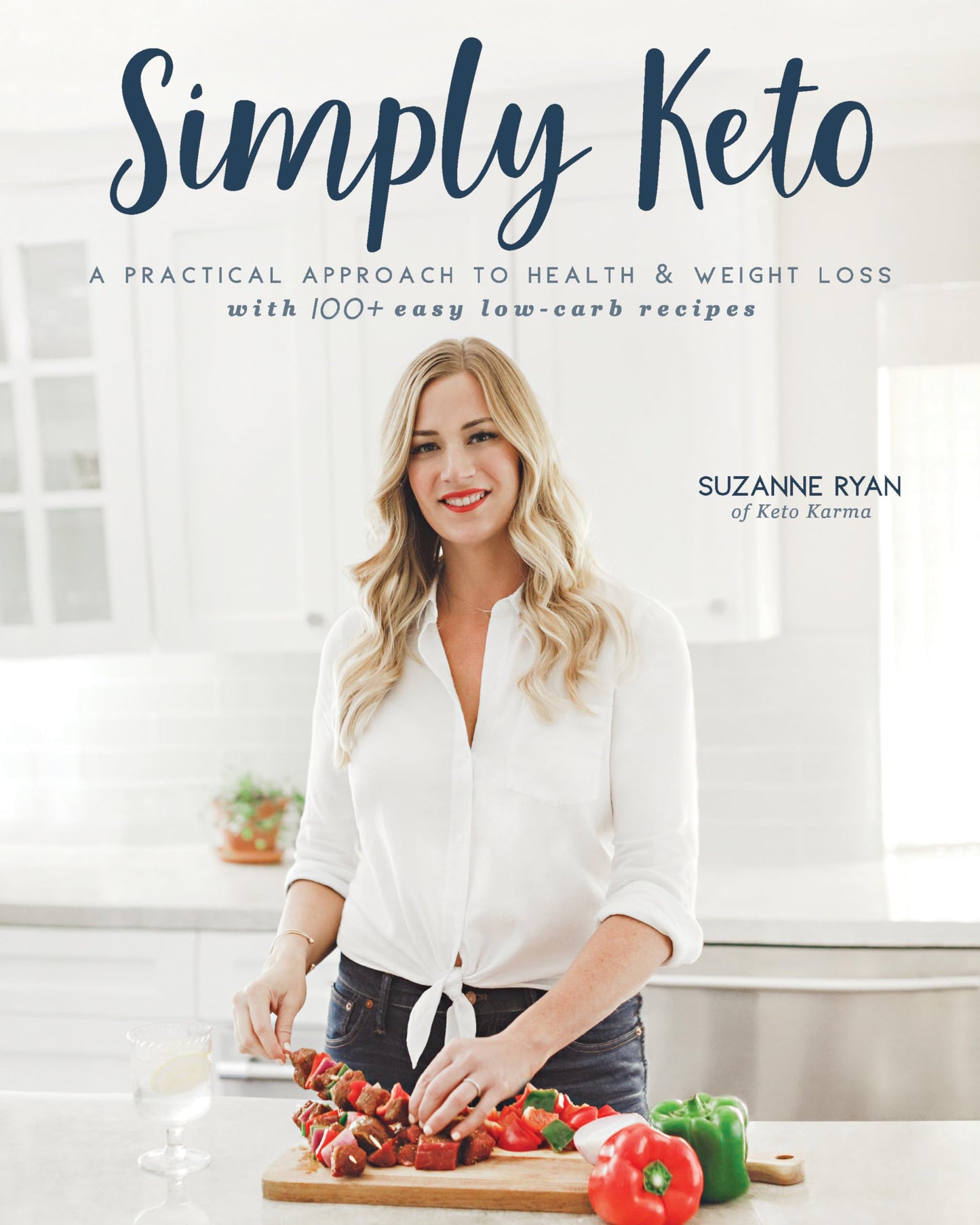 SIMPLY KETO: A PRACTICAL APPROAC - 4468