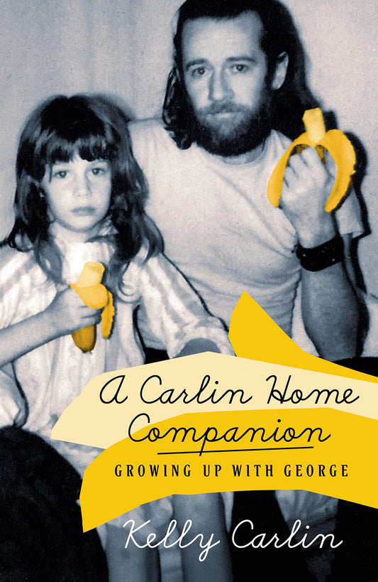 A Carlin Home Companion: Growing Up with George - 3601