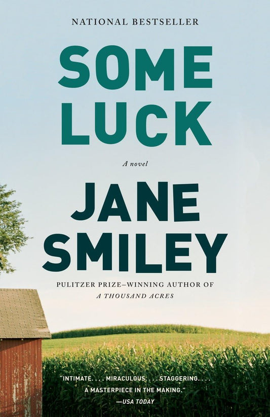 Some Luck (The Last Hundred Years Trilogy: A Family Saga) - 1613