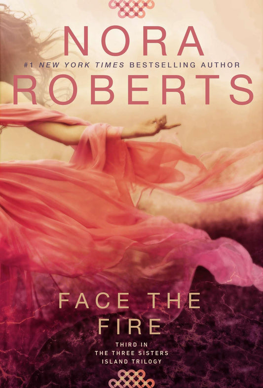 Face the Fire (Three Sisters) - 5326