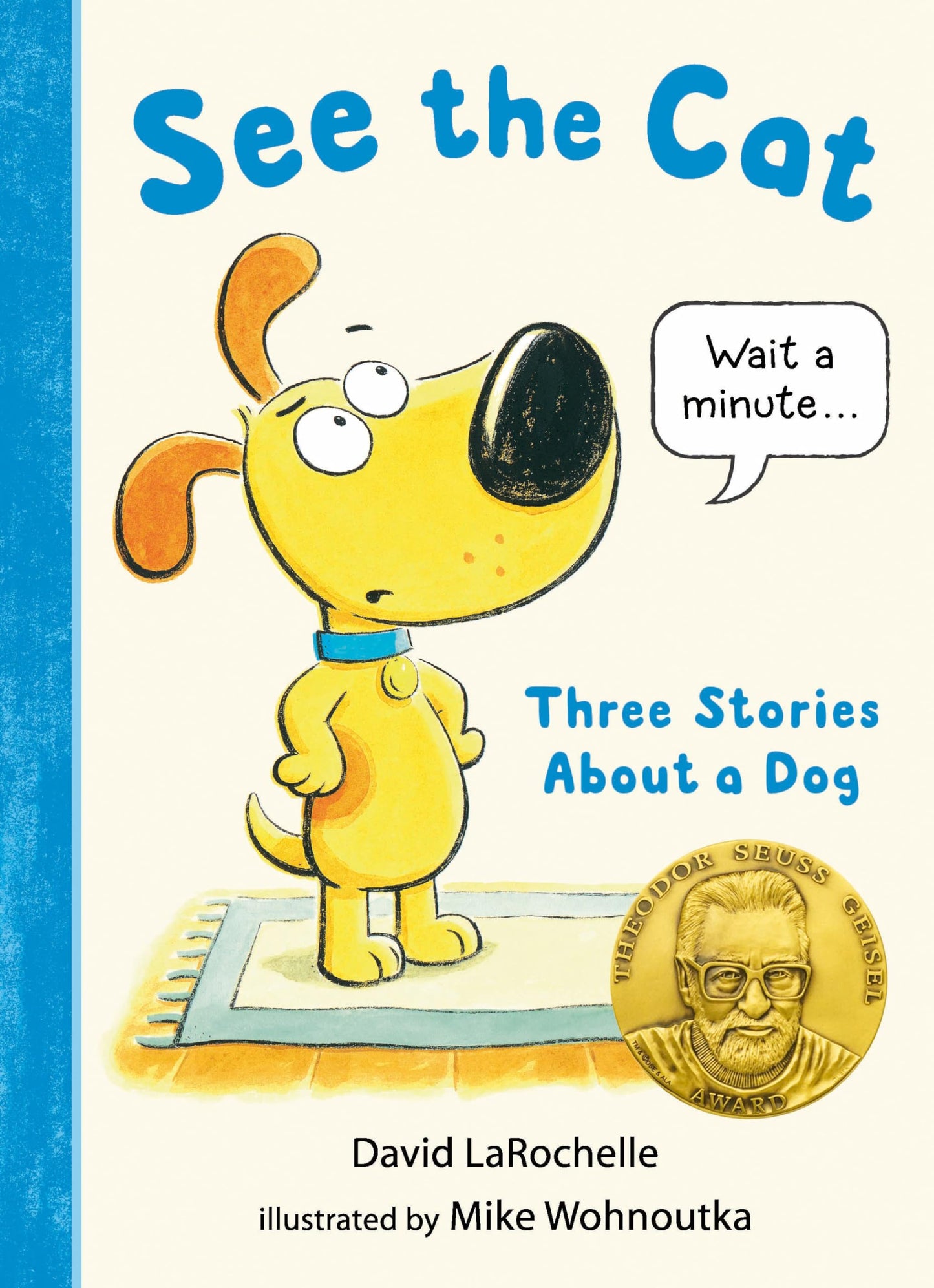 See the Cat: Three Stories About a Dog - 5302