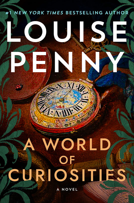A World of Curiosities: A Novel (Chief Inspector Gamache Novel, 18) - 5759