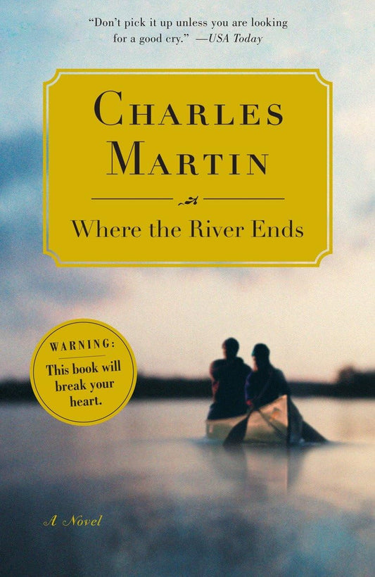 Where the River Ends: A Novel - 6559
