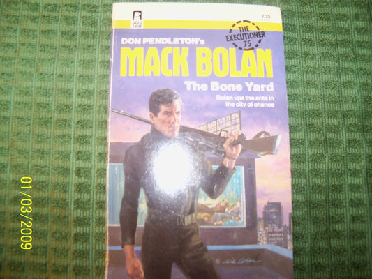 Bone Yard (Mack Bolan: the Executioner) - 4128
