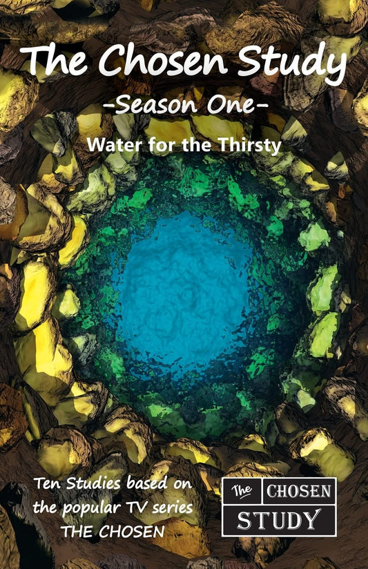 The Chosen Study, Season One: Water for the Thirsty - 4121