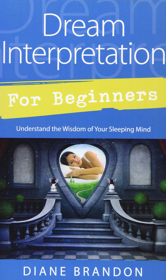Dream Interpretation for Beginners: Understand the Wisdom of Your Sleeping Mind (Llewellyn's For Beginners, 43) - 3882