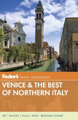 Fodor's Venice & the Best of Northern Italy (Full-color Travel Guide) - 1224