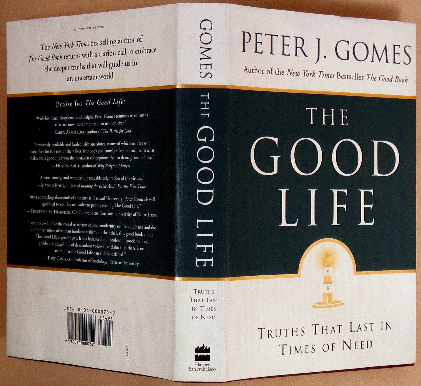 The Good Life: Truths That Last in Times of Need - 9969