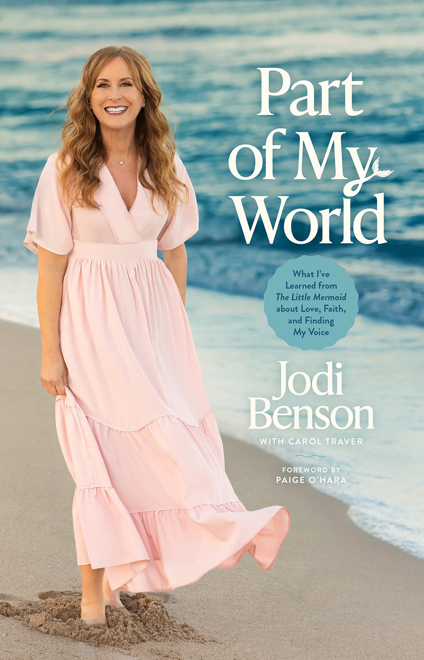 Part of My World: What I’ve Learned from The Little Mermaid about Love, Faith, and Finding My Voice - 4675