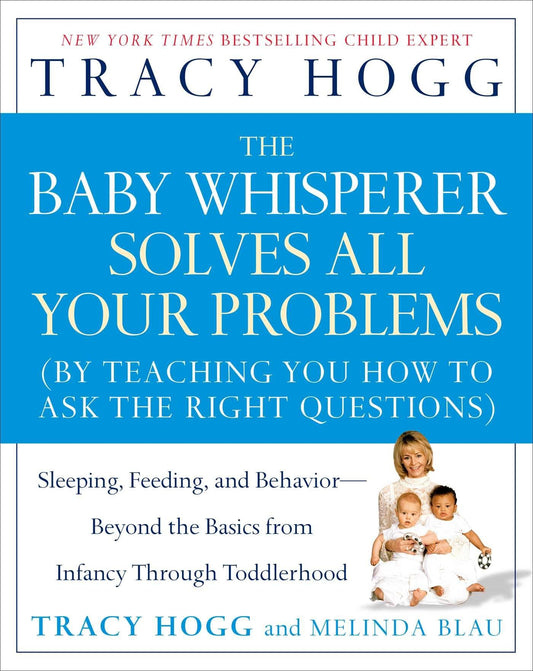 THE BABY WHISPERER SOLVES ALL YO - 7912
