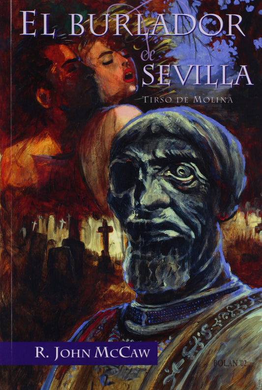 El Burlador de Sevilla (Juan de La Cuesta-Hispanic Monographs) (Spanish Edition) - 6410