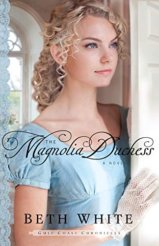 The Magnolia Duchess: A Novel - 163