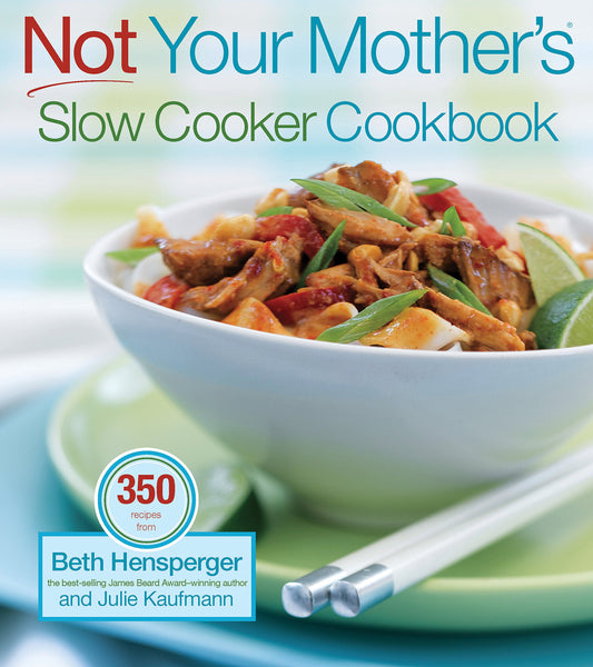 NOT YOUR MOTHER'S SLOW COOKER CO - 8389