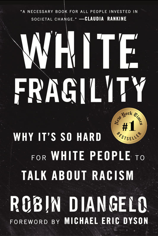 White Fragility: Why It's So Hard for White People to Talk About Racism - 401