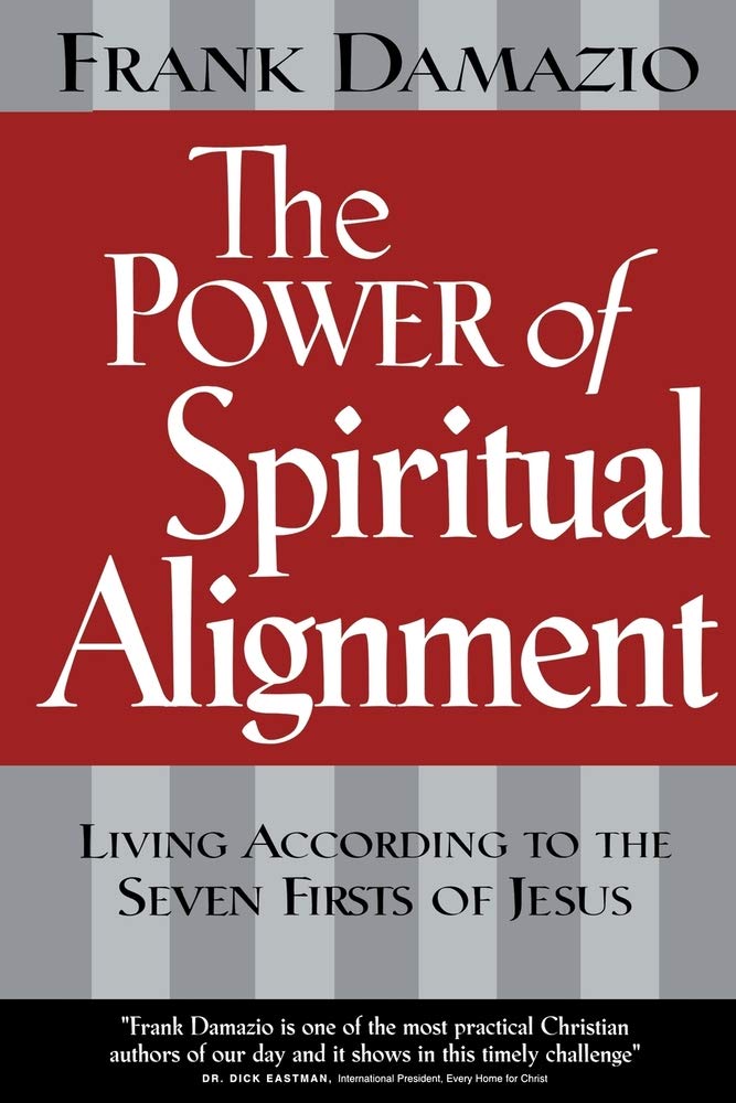 Power of Spiritual Alignment: Living According to the Seven Firsts of Jesus - 2449